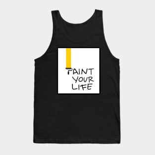 paint your life ,life is colorful Tank Top